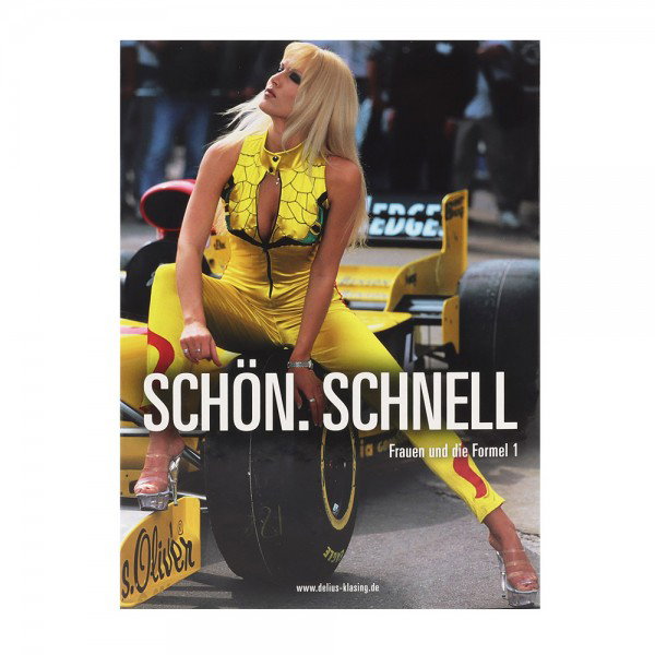 Schön. Schnell. Frauen und die Formel 1 von Elmar Brümmer